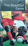 Oxford Bookworms Factfiles 2 The Beautiful Game with Audio CD